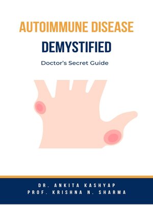 cover image of Autoimmune Disease Demystified